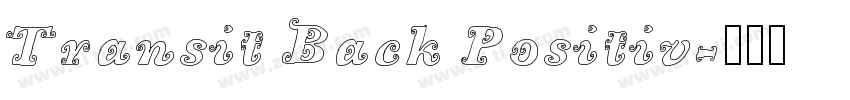 Transit Back Positiv字体转换